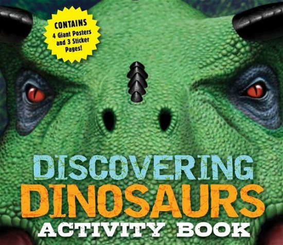 Cover for Cider Mill Press · Discovering Dinosaurs Activity Book: Including 4 Giant Posters and 3 Sticker Pages (Hardcover bog) (2019)