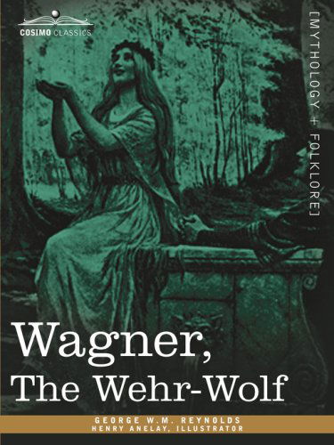 Cover for George W.m. Reynolds · Wagner, the Wehr-wolf (Paperback Book) (2008)