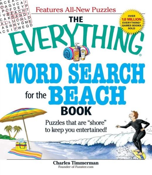 Cover for Charles Timmerman · The Everything Word Search for the Beach Book: Puzzles that are &quot;shore&quot; to keep you entertained! - Everything (R) (Pocketbok) (2009)