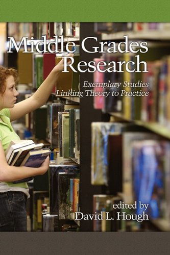 Middle Grades Research: Exemplary Studies Linking Theory to Practice (Hc) - David L. Hough - Książki - Information Age Publishing - 9781607522454 - 3 września 2009