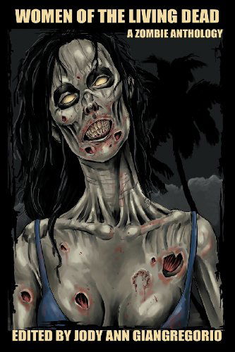 Cover for Suzanne Robb · Women of the Living Dead: a Zombie Anthology (Paperback Book) (2012)