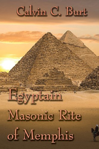 Cover for Calvin C. Burt · Egyptian Masonic Rite of Memphis (Paperback Book) (2012)