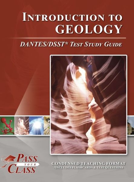 Introduction to Geology DANTES / DSST Test Study Guide - Passyourclass - Książki - Breely Crush Publishing - 9781614337454 - 5 maja 2020