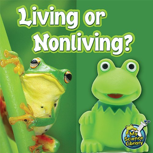 Cover for Kelli Hicks · Living or Nonliving? (My Science Library) (Pocketbok) (2011)