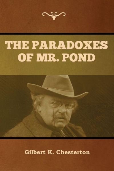Cover for Gilbert K Chesterton · The Paradoxes of Mr. Pond (Taschenbuch) (2020)