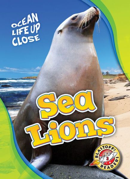 Cover for Heather Adamson · Sea Lions (Hardcover Book) (2020)