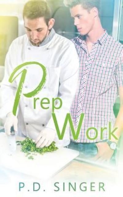 Cover for P D Singer · Prep Work (Paperback Book) (2017)