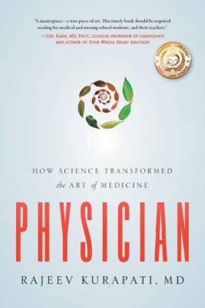 Cover for Rajeev Kurapati · Physician How Science Transformed the Art of Medicine (Paperback Book) (2018)