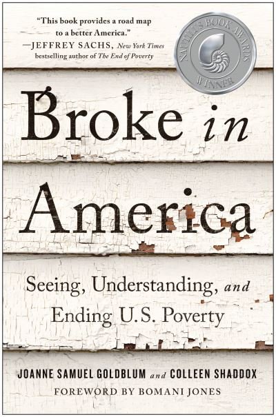 Cover for Joanne Samuel Goldblum · Broke in America: Seeing, Understanding, and Ending US Poverty (Pocketbok) (2022)