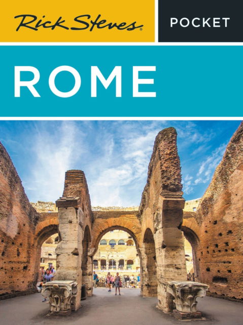 Rick Steves Pocket Rome - Rick Steves - Kirjat - Avalon Travel Publishing - 9781641715454 - torstai 22. kesäkuuta 2023