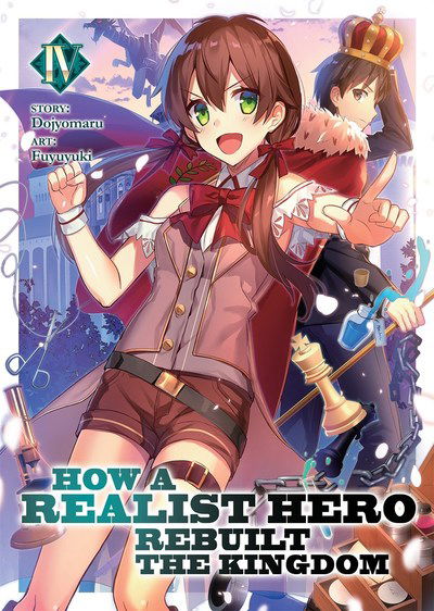 Cover for Dojyomaru · How a Realist Hero Rebuilt the Kingdom (Light Novel) Vol. 4 - How a Realist Hero Rebuilt the Kingdom (Light Novel) (Pocketbok) (2019)