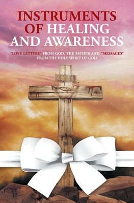 Cover for Joanne Grace Smith McNeilly · Instruments of Healing and Awareness (Paperback Book) (2020)