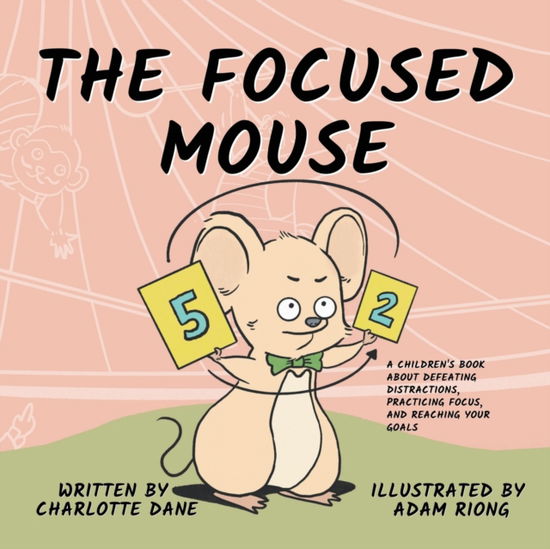 Cover for Charlotte Dane · The Focused Mouse (Paperback Book) (2021)