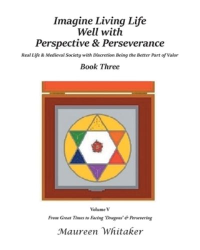 Cover for Maureen Whitaker · Imagine Living Life Well with Perspective and Perseverance (Book) (2023)