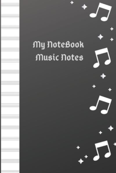 Cover for Feathers Ino Edition · My NoteBook Music Notes (Paperback Book) (2019)