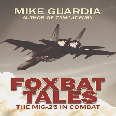 Cover for Mike Guardia · Foxbat Tales (CD) (2021)