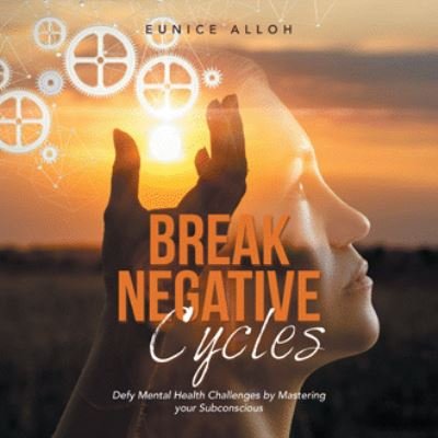 Cover for Eunice Alloh · Break Negative Cycles (Paperback Bog) (2021)