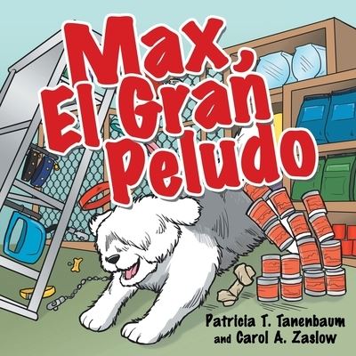 Cover for Patricia T Tanenbaum · Max, El Gran Peludo (Paperback Book) (2021)