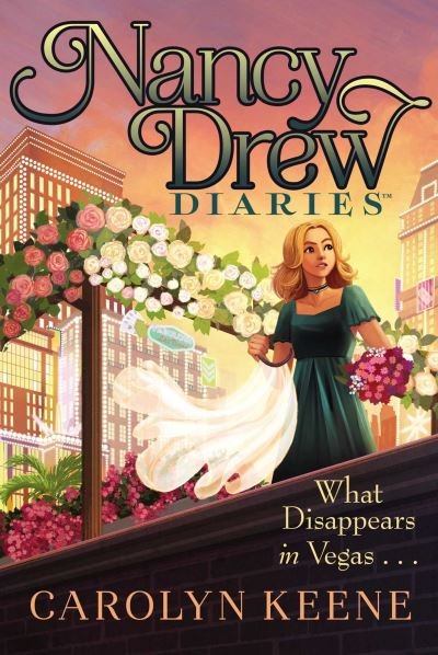 Cover for Carolyn Keene · What Disappears in Vegas . . . - Nancy Drew Diaries (Paperback Book) (2024)