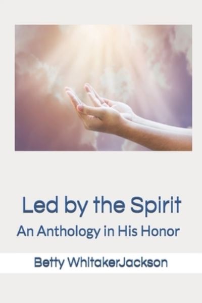 Cover for Betty Whitaker Jackson · Led by the Spirit (Paperback Book) (2019)