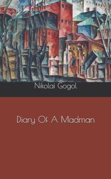 Cover for Nikolai Gogol · Diary Of A Madman (Pocketbok) (2019)