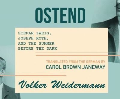 Cover for Volker Weidermann · Ostend (CD) (2016)
