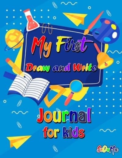 Cover for Sedama · My First Draw and Write Journal for Kids (Paperback Book) (2021)