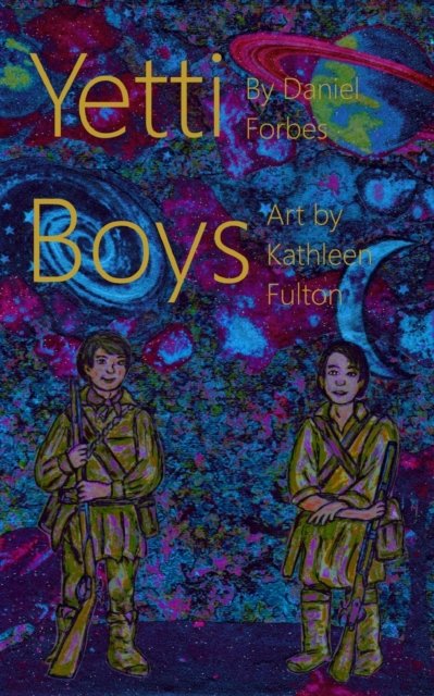 Daniel Forbes · Yetti Boys - Yetti Boys (Paperback Book) (2019)