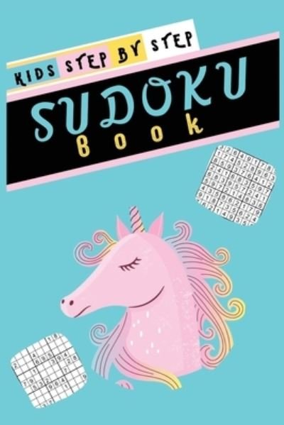 Cover for Second Language Journal · Kids Step by Step Sudoku Book (Taschenbuch) (2019)