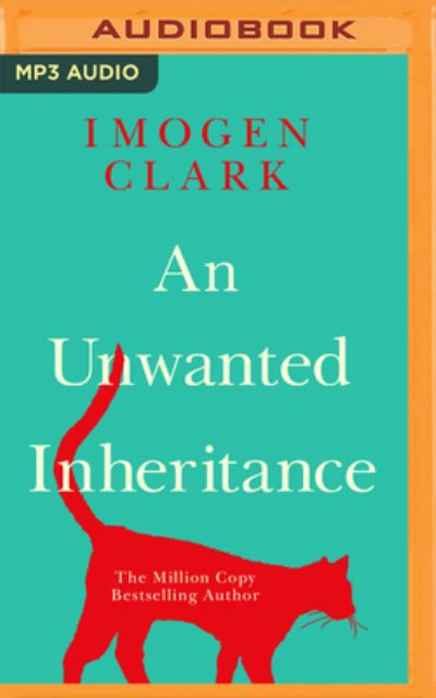 Cover for Imogen Clark · An Unwanted Inheritance (CD) (2022)