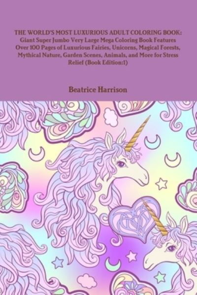 Cover for Beatrice Harrison · World's Most Luxurious Adult Coloring Book (Book) (2020)