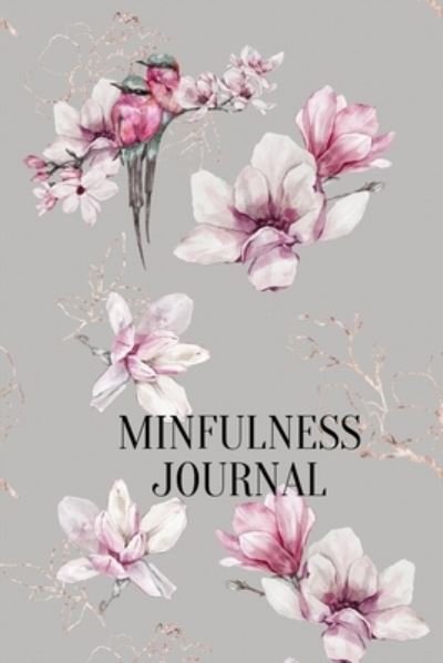 Cover for Cristie Jameslake · Mindfulness Journal (Paperback Book) (2021)