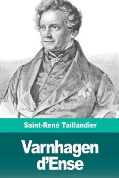 Cover for Saint-Rene Taillandier · Varnhagen d'Ense (Paperback Book) (2018)