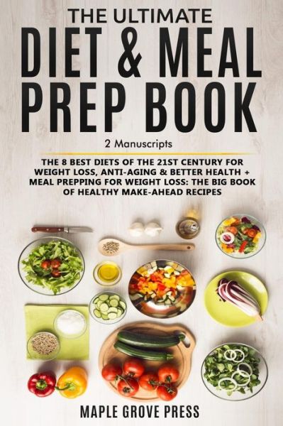 Cover for Maple Grove Press · The Ultimate Diet &amp; Meal Prep Book Bundle (Paperback Bog) (2018)