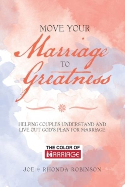 Cover for Joe Robinson · Move Your Marriage to Greatness (Paperback Book) (2019)