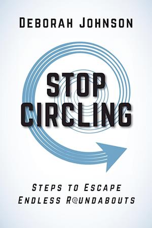 Cover for Deborah Johnson · Stop Circling (Book) (2023)