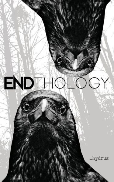 Cover for Hydrus · ENDthology (Taschenbuch) (2021)