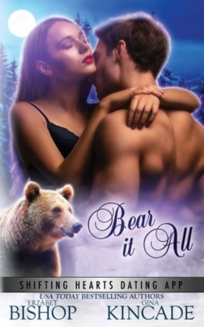 Cover for Gina Kincade · Bear It All (Paperback Book) (2020)