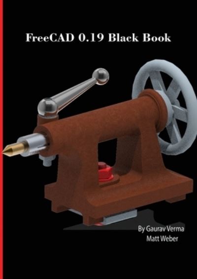 Cover for Gaurav Verma · FreeCAD 0.19 Black Book (Paperback Book) (2021)