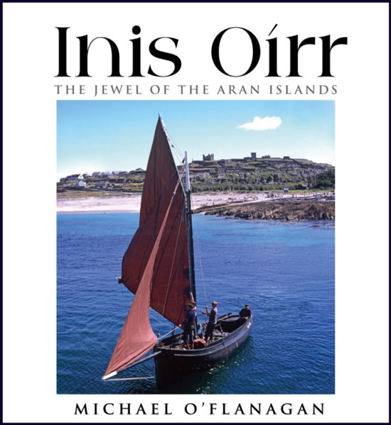 Cover for Inis Oirr – The Jewel of the Aran Islands (Hardcover Book) (2023)
