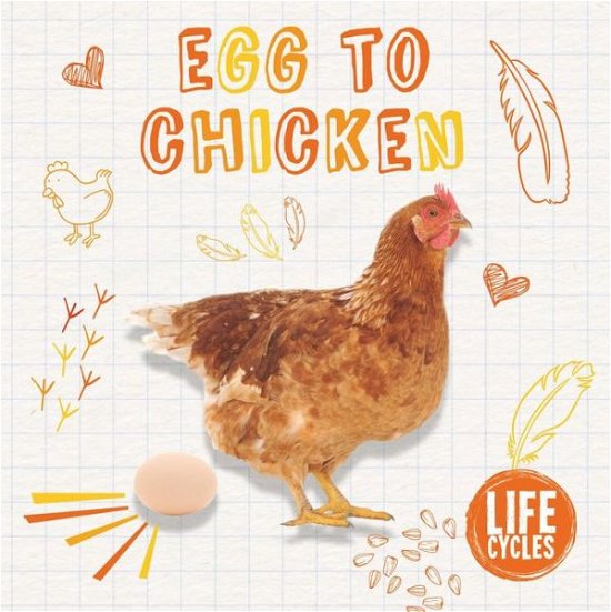 Cover for Grace Jones · Egg To Chicken - Life Cycles (Hardcover bog) (2017)