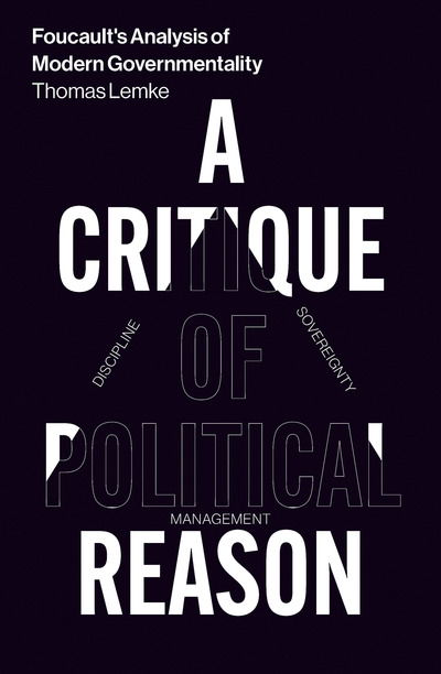 Cover for Thomas Lemke · Foucault's Analysis of Modern Governmentality: A Critique of Political Reason (Paperback Book) (2019)