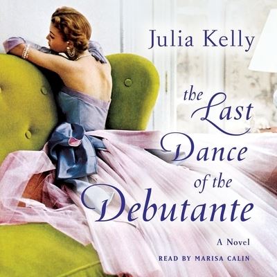 Cover for Julia Kelly · The Last Dance of the Debutante (CD) (2022)