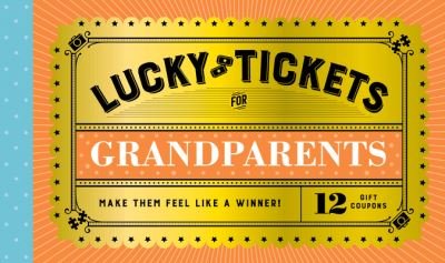 Lucky Tickets for Grandparents: 12 Gift Coupons - Chronicle Books - Bücher - Chronicle Books - 9781797229454 - 23. Mai 2024