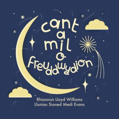 Cover for Rhiannon Lloyd Williams · Cant a Mil o Freuddwydion (Paperback Book) (2024)