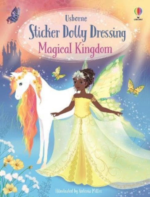 Sticker Dolly Dressing Magical Kingdom - Sticker Dolly Dressing - Fiona Watt - Books - Usborne Publishing Ltd - 9781805072454 - April 11, 2024