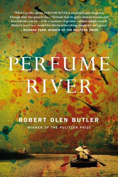 Cover for Robert Olen Butler · Perfume River (Paperback Book) (2016)