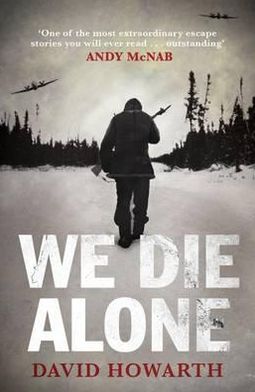 Cover for David Howarth · We Die Alone (Paperback Book) [Main edition] (2010)