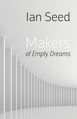 Cover for Ian Seed · Makers of Empty Dreams (Paperback Book) (2014)