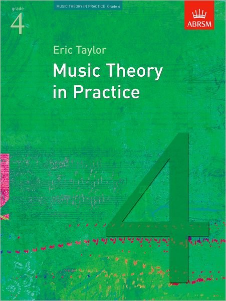 Cover for Eric Taylor · Music Theory in Practice, Grade 4 - Music Theory in Practice (ABRSM) (Partituren) (2008)